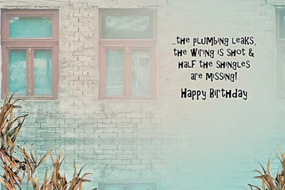 Old age is like an old House.. - Birthday Greeting from Leanin' Tree